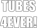 Tubes4Ever1024.png