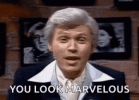 you-look-marvelous.gif