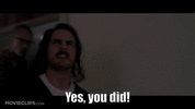 yes you did.gif