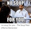 no soup.jpg