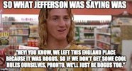 684022_full-spicoli-quotes-my-time-jeff-spicoli-fast-times-at-ridgemont-high-funny-jokes-all.png