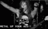 metalm up your ass.gif metalm up your ass.gif