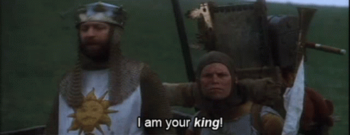 monty-python-and-the-holy-grail-king-iam-your-king.gif