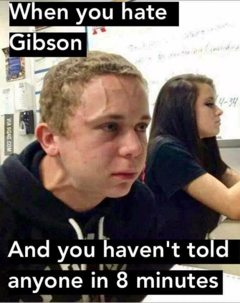 gibsonhate-jpg.299856