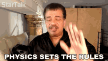 physics-sets-the-rules-neil-degrasse-tyson.gif